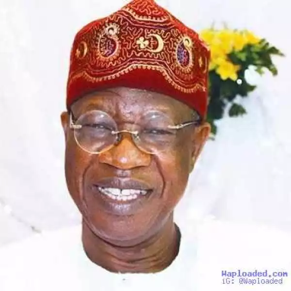 Lai Mohammed’s ‘Corruption List to exclude Names of People returning Money